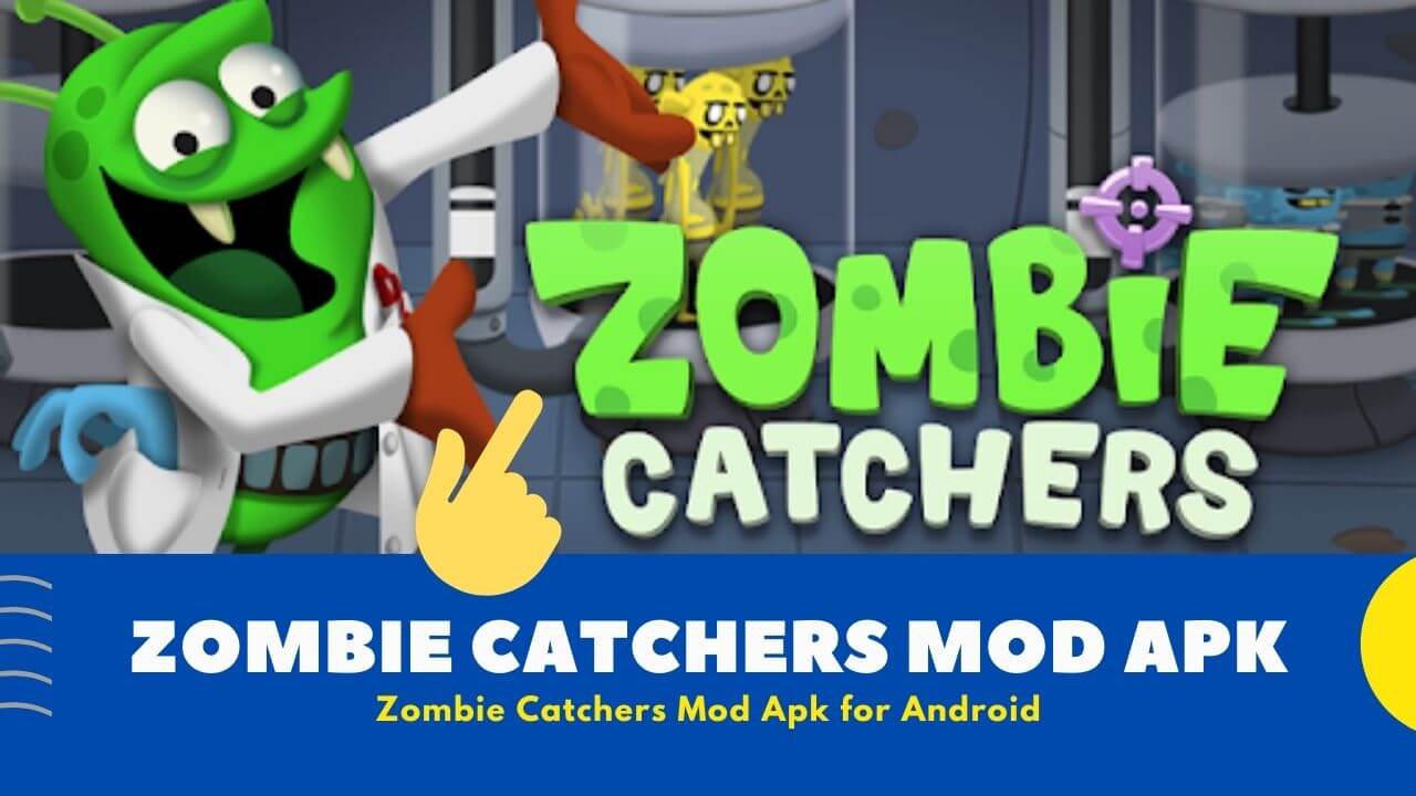 Zombie Catchers Mod Apk Latest Version v1.31.2 {2023} 1