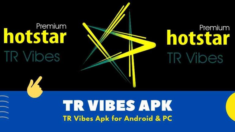 TR Vibes Hotstar Apk Free Download {Free Online TV} – TR Vibes Apk