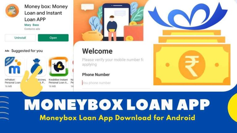 Moneybox Loan App Trusted APK 2021 {Online Personal Loan App}