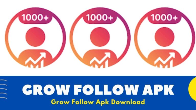 Grow Follow Apk Download {v1.1} for Android Device | Grow Follow Apk