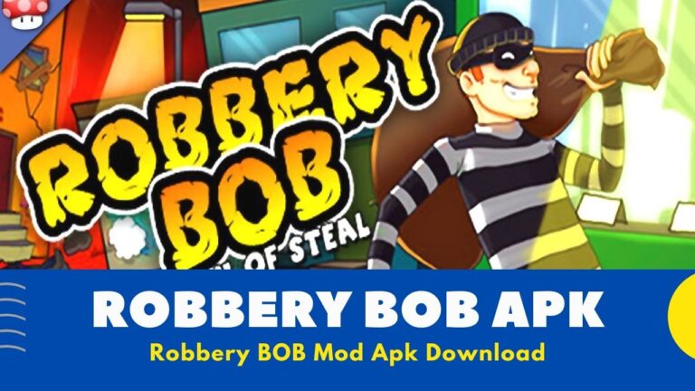 Robbery Bob Mod Apk Download V1.21.5 | Robbery Bob Apk