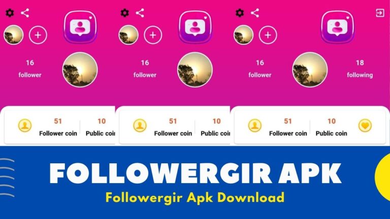 FollowerGir APK Download V12.0 | FollowerGir APK 2022