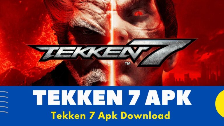 Tekken 7 Apk Download for Android v7.0 [2022] | Tekken 7 Apk