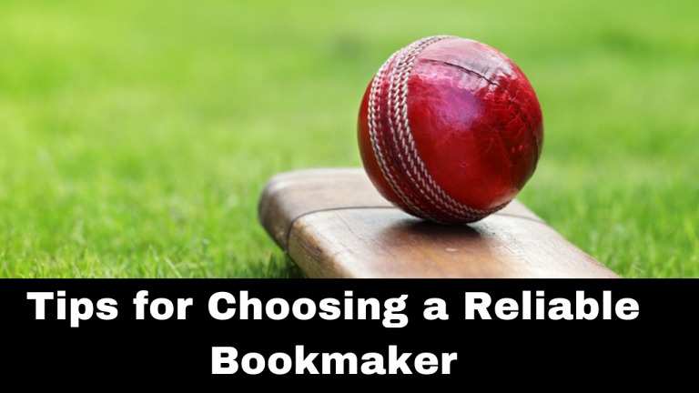 Tips For Choosing a Reliable Bookmaker [2022] | Getgadgets