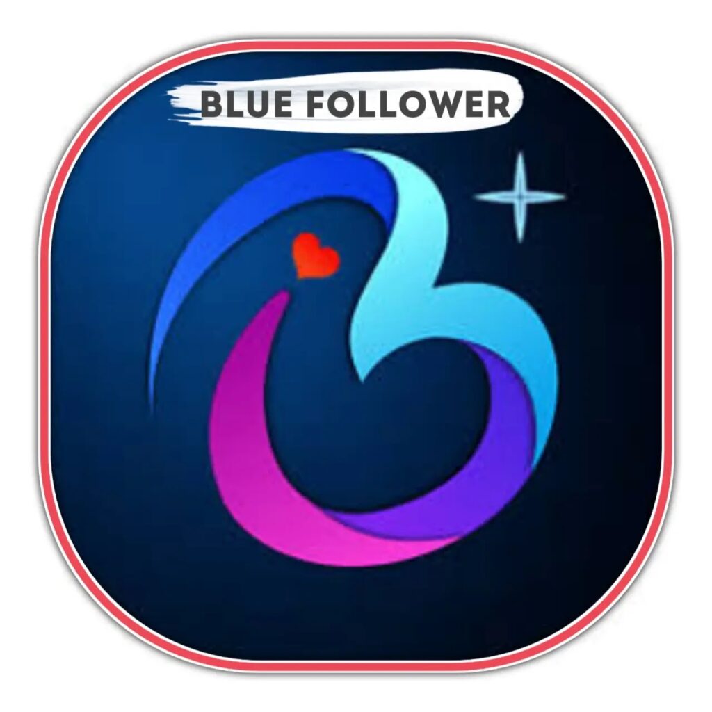 Blue Followers App 