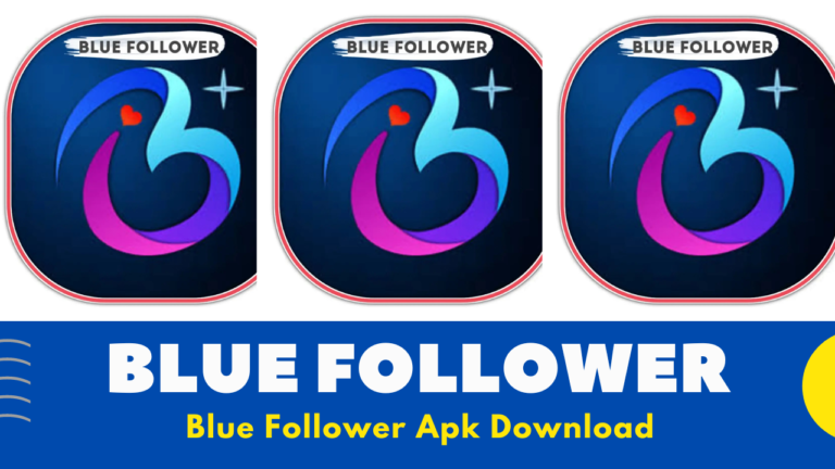 Blue Followers Apk Download v1.1 [2023] | Blue Followers