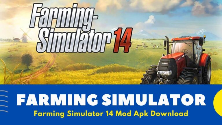 Farming Simulator 14 Mod Apk v1.4.8 [2023] | FS 14 Mod Apk