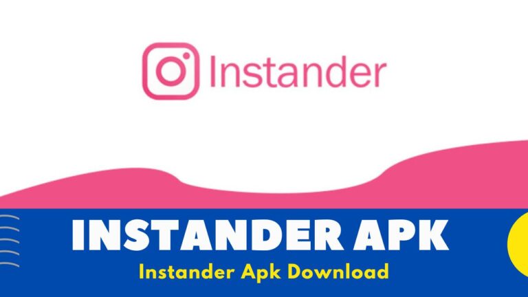 Instander Apk Download Latest Version v16.0 [official 2022]