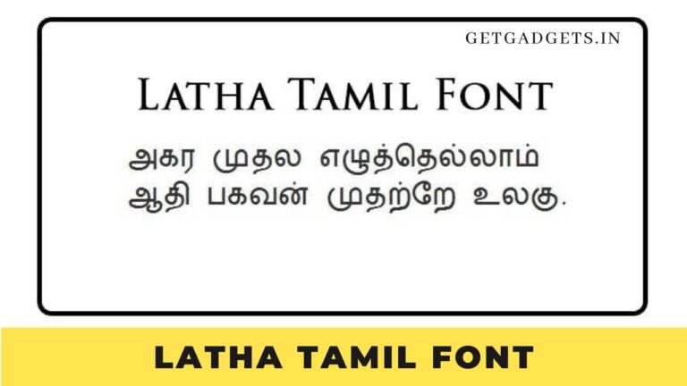 Latha Tamil Font Free Download [2023] | Latha Font