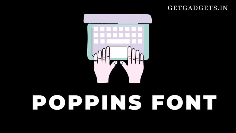 Poppins Font Free Download for Desktop [Latest 2023]
