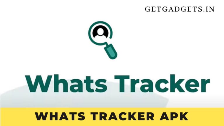 Whats Tracker Apk Download Official [Latest Version 2023]